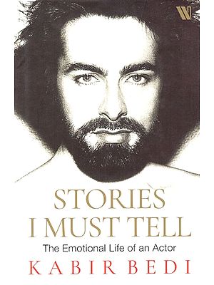 Stories I Must Tell (The Emotional Life of an Actor)