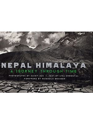 Nepal Himalaya (A Journey Through Time)