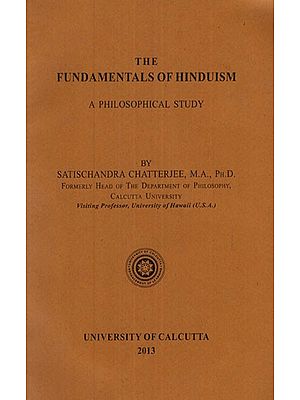 The Fundamentals of Hinduism (A Philosophical Study)