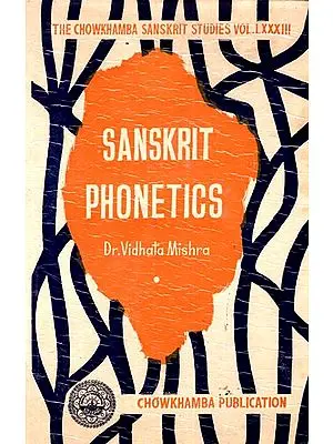 Sanskrit Phonetics (An Old and Rare Book)