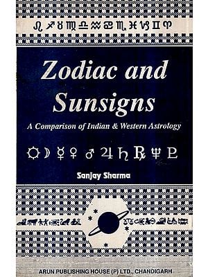 Zodiac and Sunsigns- A Comparison of Indian & Western Astrology (An Old and Rare Book)