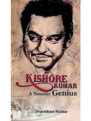 Kishore Kumar- A Versatile Genius