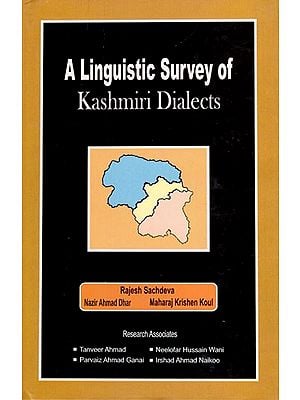 A Linguistic Survey of Kshmiri Dialects