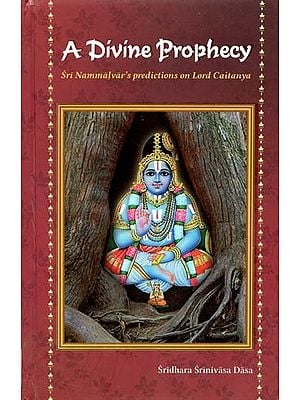 A Divine Prophecy- Sri Nammalvar's Predictions on Lord Caitanya