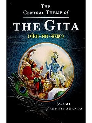 The Gita (The Central Theme of)