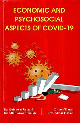 Economic and Psychosocial Aspects of Covid- 19