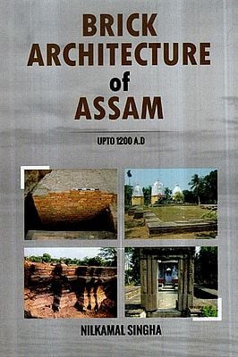 Brick Architecture of Assam- Upto 1200 A.D