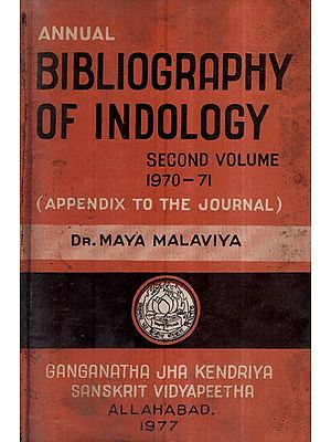 Annual Bibliography of Indology- Second Volume 1970-71, Appendix to The Journal (An Old and Rare Book)