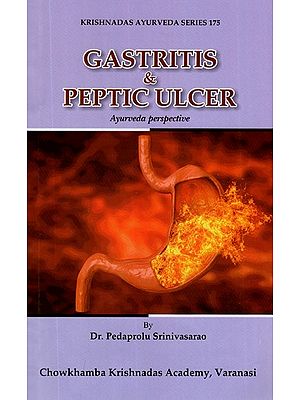 Gastritis and Peptic Ulcer- Ayurveda Perspective