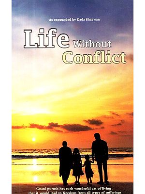 Life Without Conflict