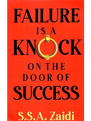 Failure Is A Knock On The Door Of Success