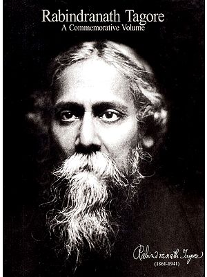 Rabindranath Tagore: A Commemorative Volume