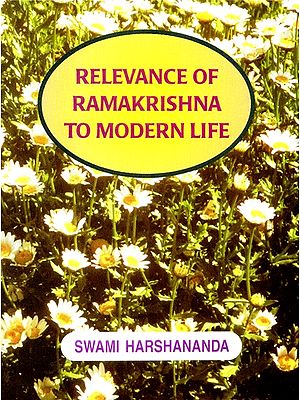 Relevance of Ramakrishna to Modern Life