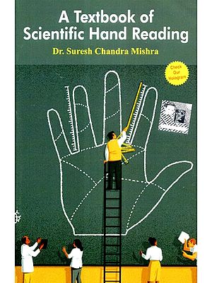 A Textbook of Scientific  Hand Reading