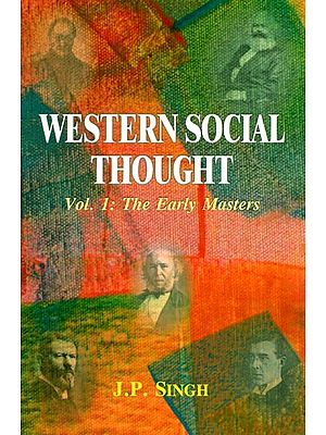 Western Social Thought (Vol. 1: The Early Masters)