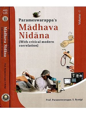 Parameswarappa's Madhava Nidana: With Critical Modern Correlation (Set of Two Volumes)