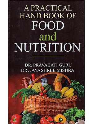 Food and Nutrition (A Practical Hand Book of )