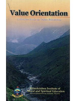 Value Orientation (A Source Book on Value Education)