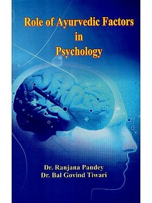 Role of Ayurvedic Factors in Psychology