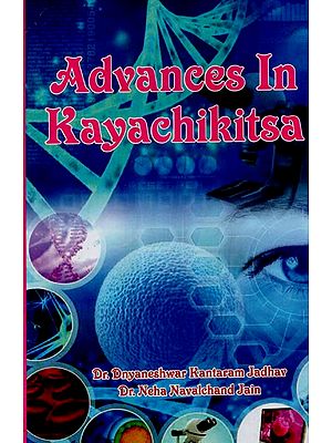 Advances in Kayachikitsa