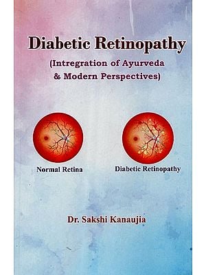 Diabetic Retinopathy (Integration Of Ayurveda & Modern Perspective)