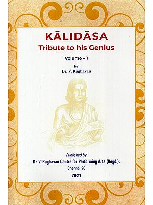 Kalidasa Tribute to His Genius Volume-1