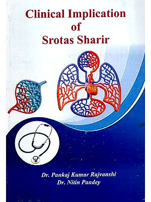 Clinical Implication Of Srotas Sharir