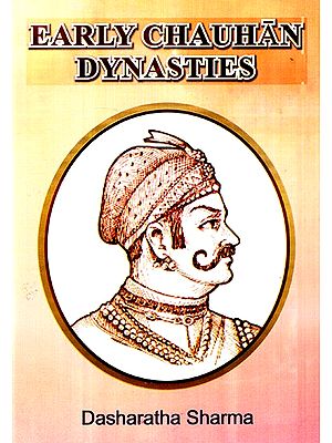 Early Chauhan Dynasties