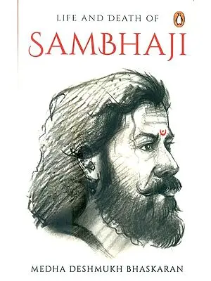 Life And Death Of Sambhaji