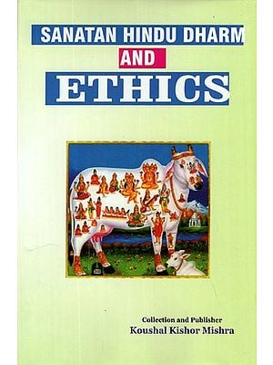 Sanatan Hindu Dharm and Ethics