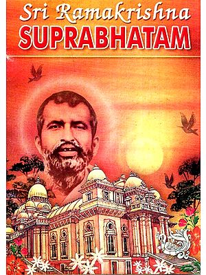 Sri Ramakrishna Suprabhatam