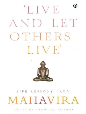 Live And Let Others Live''- Life Lessons From Mahavira