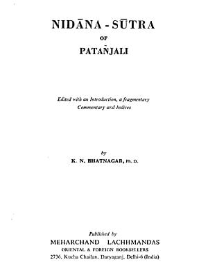निदानसूत्रम् : Nidana-Sutra of Patanjali (Edited with an Introduction, a Fragmentary Commentary and Indices)
