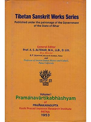 Pramanavartikabhashyam of Prajnakaragupta (Tibetan Sanskrit Works Series) An Old and Rare Book