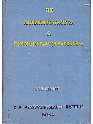 The Arthaviniscaya-Sutra & Its Commentary (Nibandhana) An Old and Rare Book