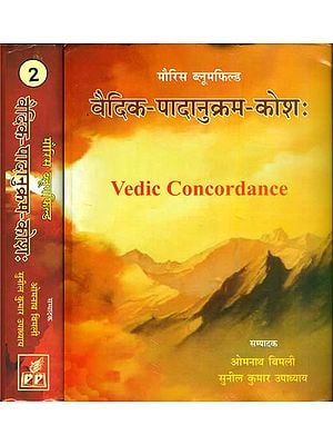 वैदिक पादानुक्रम कोश: Vedic Concordance (Set of 2 Volumes)