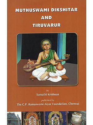 Muthuswami Dikshitar and Tiruvarur