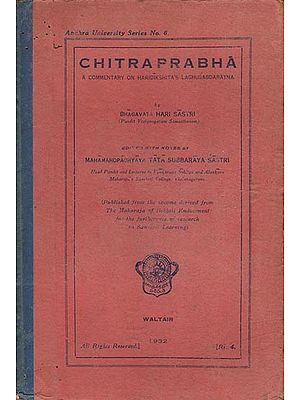 चित्रप्रभा: Chitra Prabha-A Commentary on Haridishita' Laghu Sabda Ratna (An Old and Rare Book)