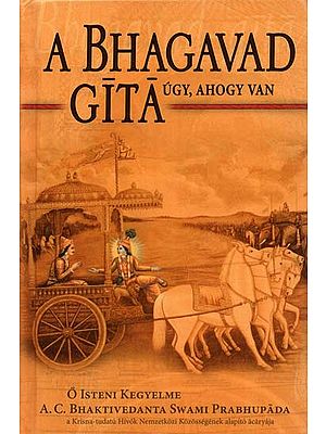 Bhagavad Gita As It Is (In Hungarian Language)