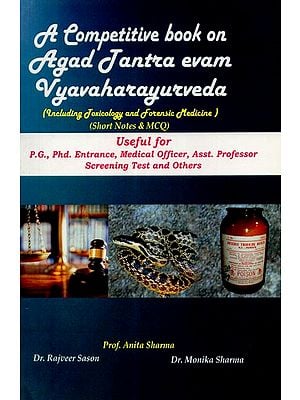 A Competitive Book On Agad Tantra Evam Vyavaharayurveda (Including Toxicology and Forensic Medicine)