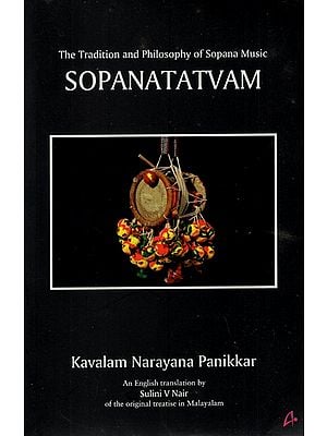 Sopanatatvam- The Tradition and Philosophy of Sopana Music