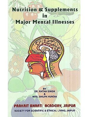 Nutrition & Supplements in Major Mental Illnesses