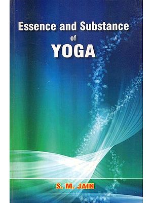 Essence and Substance of Yoga