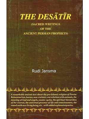 The Desatir- Sacred Writings of the Ancient Persian Prophets