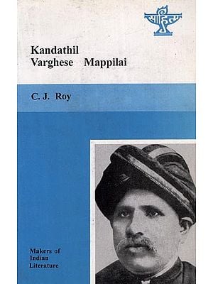 Kandathil Varghese Mappilai (Makers of Indian Literature)