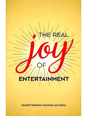 The Real Joy of Entertainment