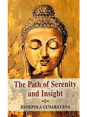 The Path of Serenity and Insight