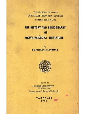 The History and Bibliography of Nyaya- Vaisesika Literature (An Old and Rare Book)