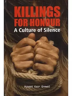 Killings for Honour - A Culture of Silence