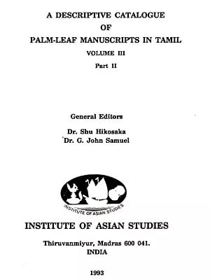 A Descriptive Catalogue of Palm-Leaf Manuscripts in Tamil - Volume- III Part-2 (An Old and Rare Book)